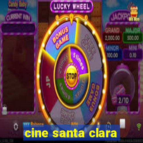 cine santa clara